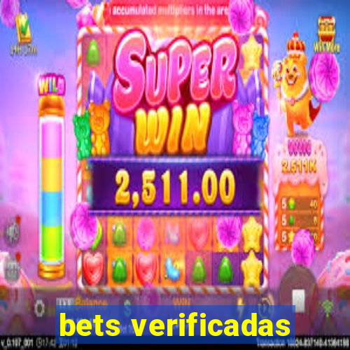 bets verificadas